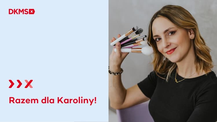 Razem dla Karoliny. ZOSTAŃ DAWCĄ SZPIKU